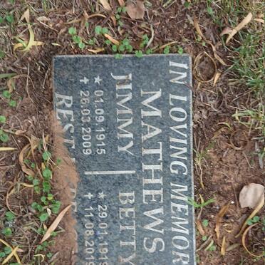 MATHEWS Jimmy 1915-2009 &amp; Betty 1919-2019
