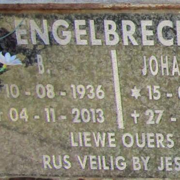 ENGELBRECHT B. 1936-2013 &amp; Johanna M. 1937-2006