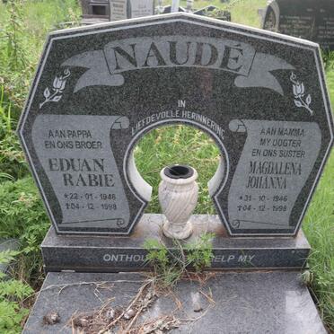 NAUDE Eduan Rabie 1946-1998 &amp; Magdalena Johanna  1946-1998