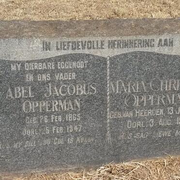OPPERMAN Abel Jacobus 1865-1947 &amp; Maria Christina VAN HEERDEN 1868-1955