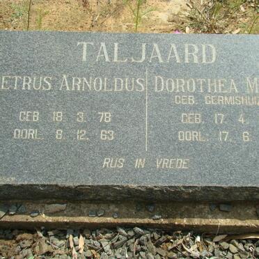 TALJAARD Petrus Arnoldus 1878-1963 &amp; Dorothea Maria GERMISHUIZEN 1888-1958