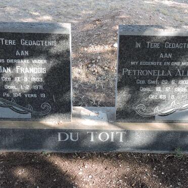 TOIT Jan Francois, du 1903-1971 &amp; Petronella Aletta SMIT 1903-1968