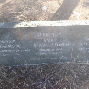 FERREIRA Johannes S. 1857-1932 &amp; Anna M.S. NEL nee V.D. NESCHT 1860-1959 :: FERREIRA Bettie 1905-1916