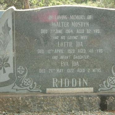 RIDDIN Walter Mostyn -1964 :: RIDDIN Lottie Ida -1923 :: RIDDIN Eva Ida -1922