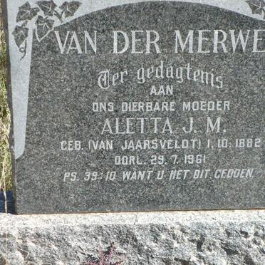 MERWE Aletta J.M., van der nee VAN JAARSVELDT 1882-1961