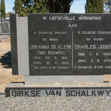 SCHALKWYK Charles Joseph, DIRKSE VAN 1909-1973 &amp; Johanna voorheen DE KLERK nee BOUWER 1913-1994