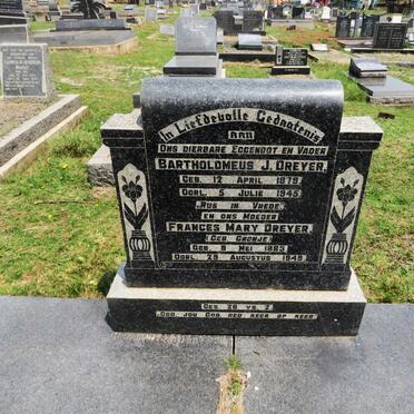 DREYER Bartolomeus J. 1879-1945 &amp; Frances Mary CRONJE 1883-1949