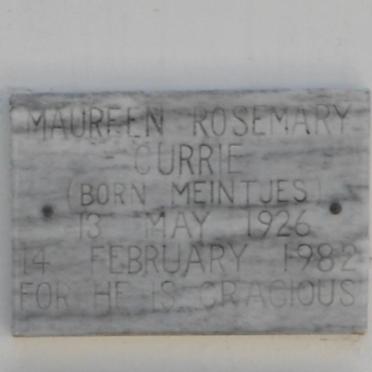 CURRIE Maureen Rosemary nee MEINTJES 1926-1982