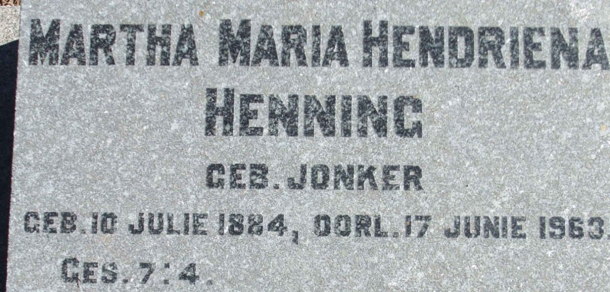 HENNING Martha Maria Hendriena nee JONKER 1884-1963