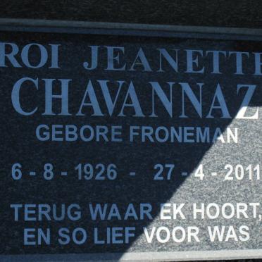 CHAVANNAZ Roi Jeanette nee FRONEMAN 1926-2011