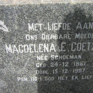 COETZER Magdelena E. nee SCHOEMAN 1861-1957