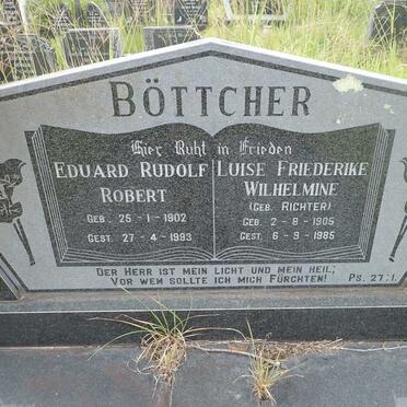 BOTTCHER Eduard Rudolf Robert 1902-1993 &amp; Luise Friederike Wilhelmine RICHTER 1905-1985