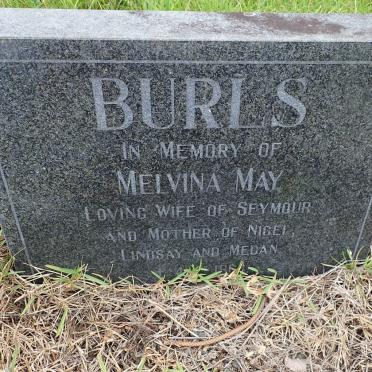 BURLS Melvina May -19??
