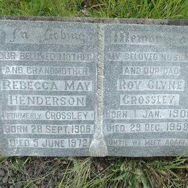 CROSSLEY Roy Glyne 1901-1958 &amp; Rebecca May HENDERSON formerly CROSSLEY 1906-1972