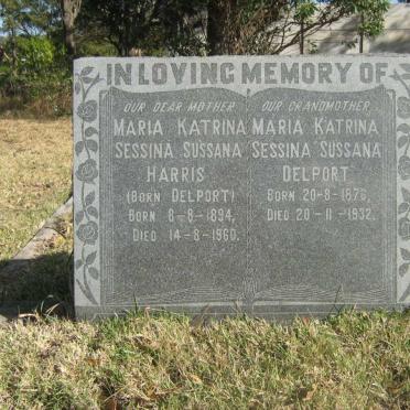 DELPORT Maria Katrina Sessina Sussana 1876-1932 :: HARRIS Maria Katrina Sessina Sussana nee DELPORT 1894-1960