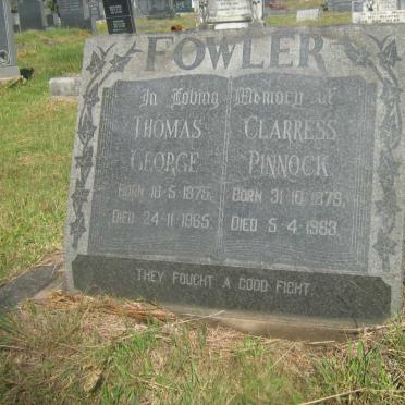 FOWLER Thomas George 1875-1965 &amp; Clarress PINNOCK 1879-1963