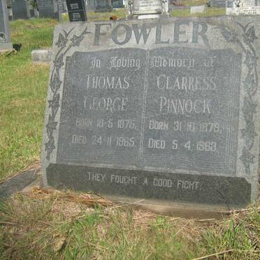 FOWLER Thomas George 1875-1965 &amp; Clarress PINNOCK 1879-1963