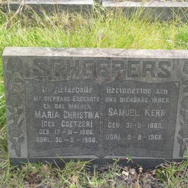 SCHEEPERS Samuel Kerr 1880-1968 &amp; Maria Christina COETZER 1886-1966
