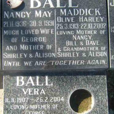 BALL Nancy May 1936-1991 :: MADDICK Olive Harley 1913-2002 :: BALL Vera 1907-2004