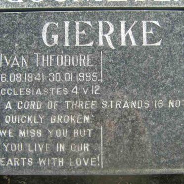 GIERKE Ivan Theodore 1941-1995