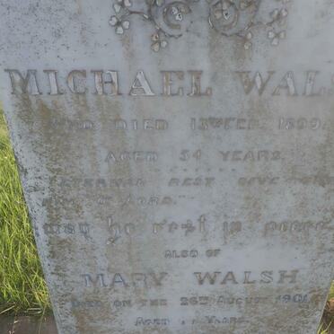 WALSH Michael -1899 &amp; Mary -1901
