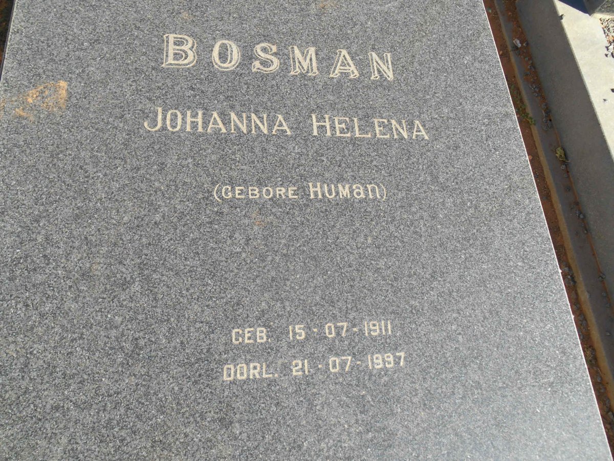 BOSMAN Johanna Helena nee HUMAN 1911-1997