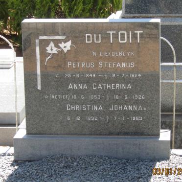 TOIT Petrus Stefanus, du 1849-1924 :: DU TOIT Anna Catherina nee RETIEF 1853-1926 :: DU TOIT Christina Johanna 1892-1983