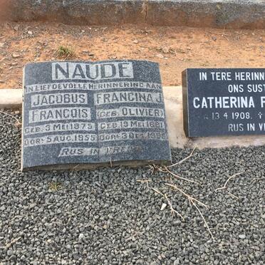 NAUDE Jacobus Francois 1875-1955 &amp; Francina J. OLIVIER 1881-1956 :: NAUDE Catherina F. 1908-1993