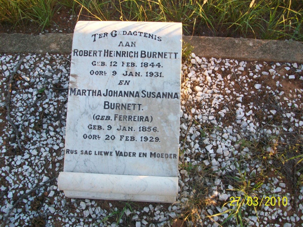 BURNETT Robert Heinrich 1844-1931 &amp; Martha Johanna Susanna FERREIRA 1856-1929