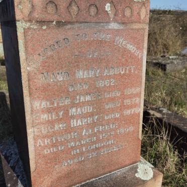 ABBOTT Maud Mary -1862 :: ABBOTT Walter James -1868 :: ABBOTT Emily Maud -1872 :: ABBOTT Edgar Harry -1876 :: ABBOTT Arthur Alfred -1899
