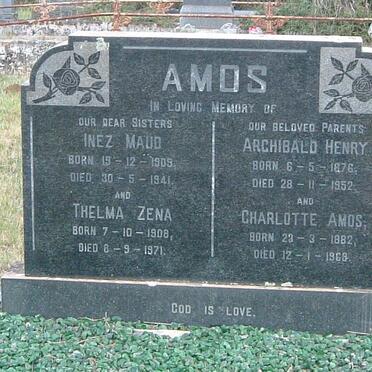 AMOS Archibald Henry 1876-1952 & Charlotte 1882-1969 :: AMOS Inez Maud 1905-1941 :: AMOS Thelma Zena 1908-1971