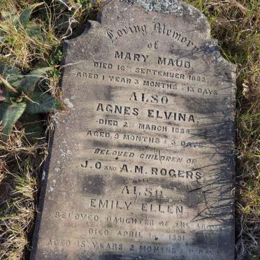 ROGERS Mary Maud -1882 :: ROGERS Agnes Elvina -1884 :: ROGERS Emily Ellen -1891
