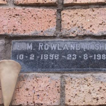 ROWLAND E.M. nee FISHER 1896-1988