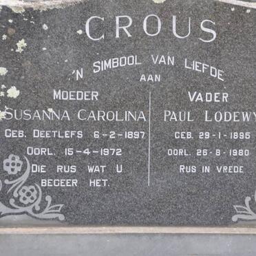 CROUS Paul Lodewyk 1895-1980 &amp; Susanna Carolina DEETLEFS 1897-1972
