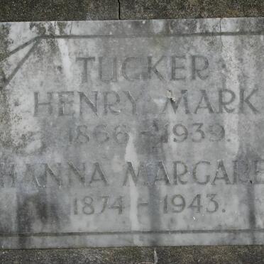 TUCKER Henry Mark 1866-1939 &amp; Hanna Margaret 1874-1943