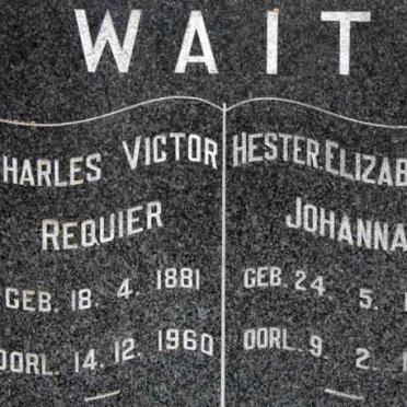 WAIT Charles Victor Requier 1881-1960 &amp; Hester Elizabeth Johanna 1883-1971