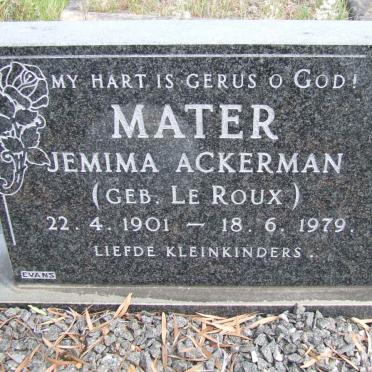 MATER Jemima Ackerman nee LE ROUX 1901-1979