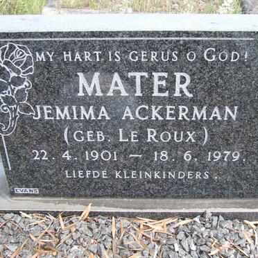 MATER Jemima Ackerman nee LE ROUX 1901-1979