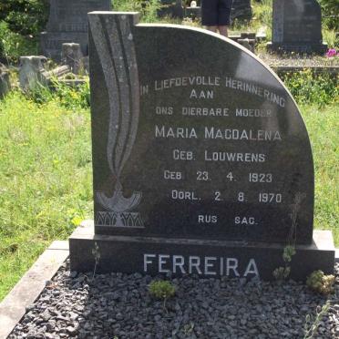 FERREIRA Maria Magdalena nee LOUWRENS 1923-1970