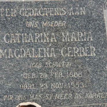 GERBER Catharina Maria Magdalena nee SCHOLTZ 1888-1953