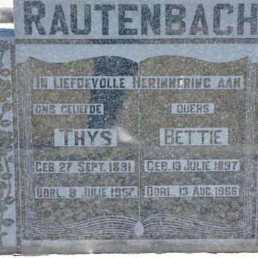 RAUTENBACH Thys 1891-1957 &amp; Bettie 1897-1966