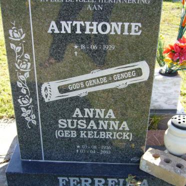 FERREIRA Anthonie 1929- &amp; Anna Susanna KELBRICK 1936-2003