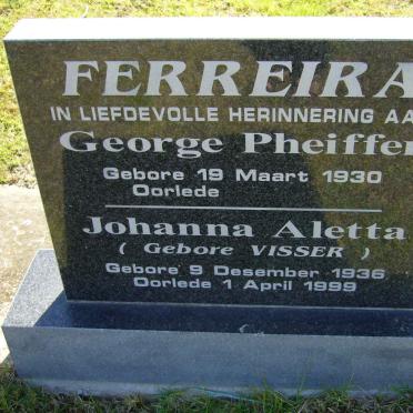 FERREIRA George Pheiffer 1930- &amp; Johanna Aletta VISSER 1936-1999