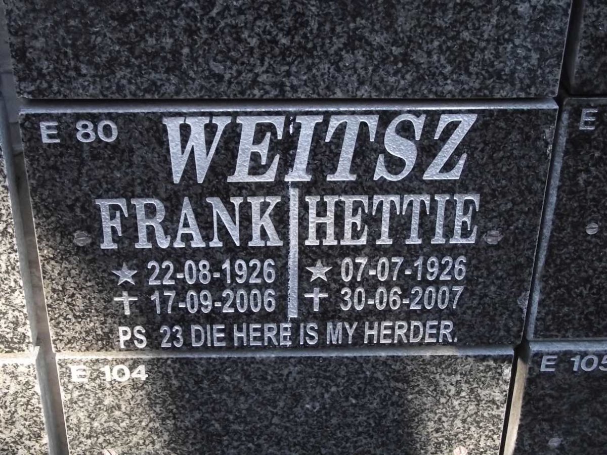 WEITSZ Frank 1926-2006 &amp; Hettie 1926-2007