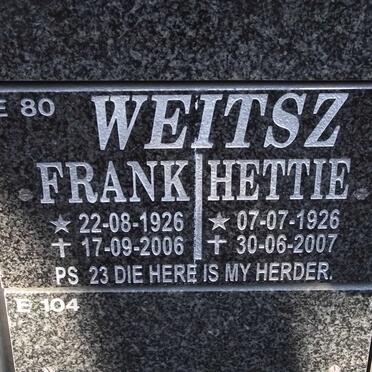 WEITSZ Frank 1926-2006 &amp; Hettie 1926-2007
