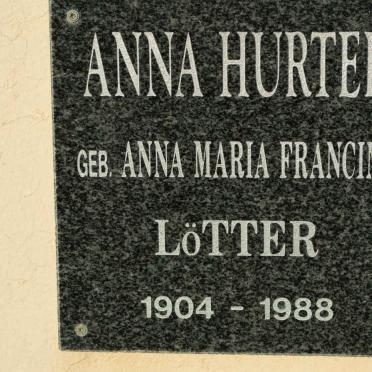 HURTER Anna Maria Francina nee LOTTER 1904-1988