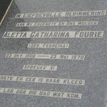 FOURIE Aletta Catharina nee FERREIRA 1908-1970