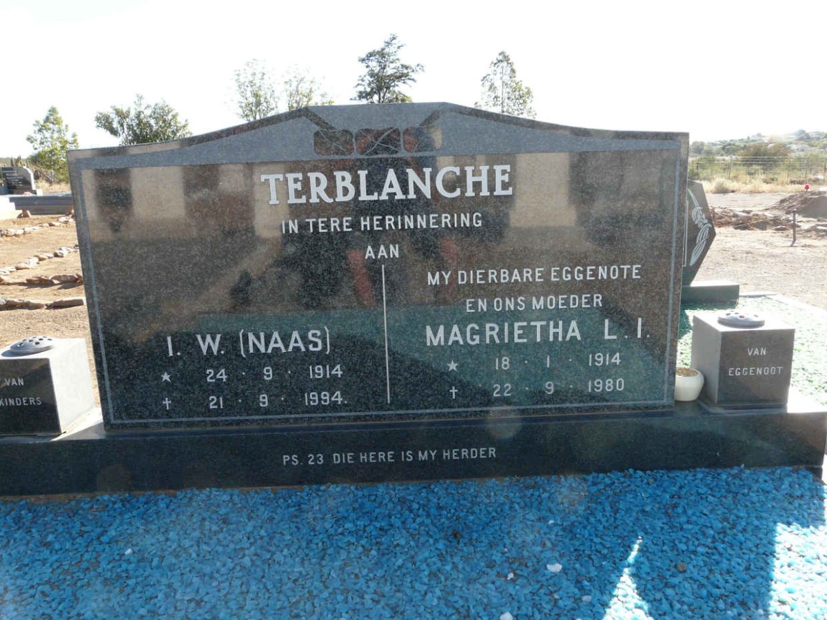 TERBLANCHE I.W. 1914-1994 &amp; Magrietha L.I. 1914-1980