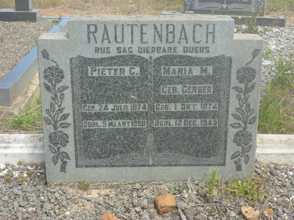 RAUTENBACH Pieter G. 1874-1958 &amp; Maria M. GERBER 1874-1945