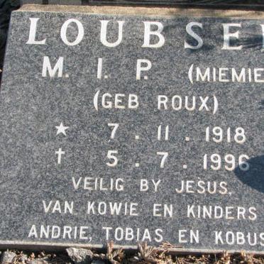 LOUBSER M.I.P. nee ROUX 1918-1996
